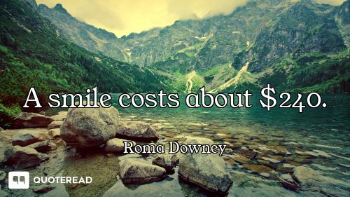 A smile costs about $240.