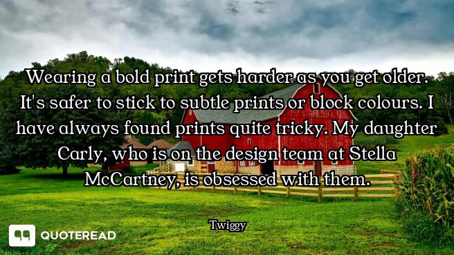 Wearing a bold print gets harder as you get older. It's safer to stick to subtle prints or block col...