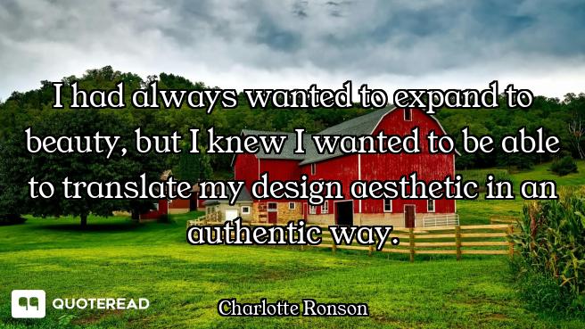 I had always wanted to expand to beauty, but I knew I wanted to be able to translate my design aesth...