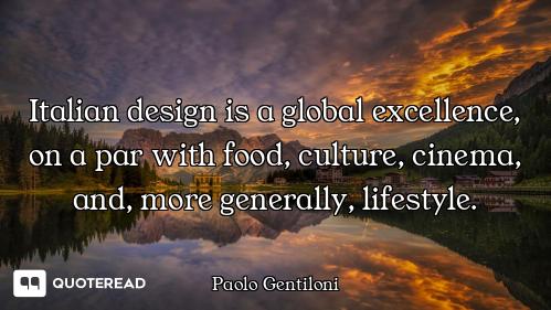 Italian design is a global excellence, on a par with food, culture, cinema, and, more generally, lif...