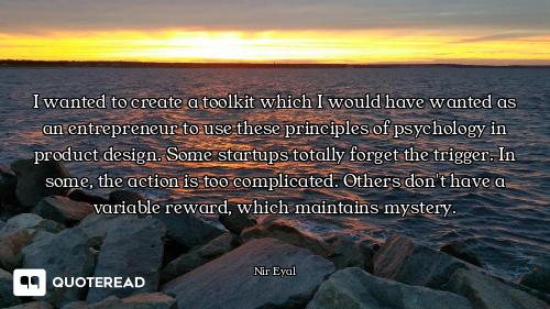 I wanted to create a toolkit which I would have wanted as an entrepreneur to use these principles of...