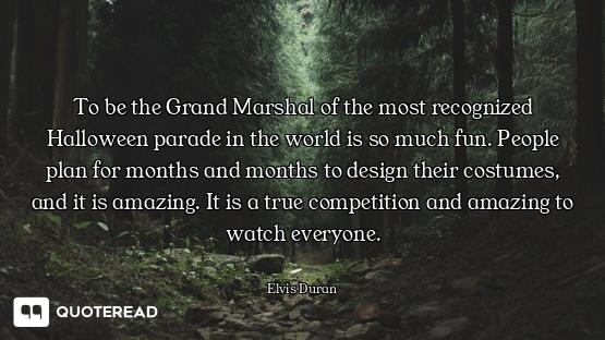 To be the Grand Marshal of the most recognized Halloween parade in the world is so much fun. People...