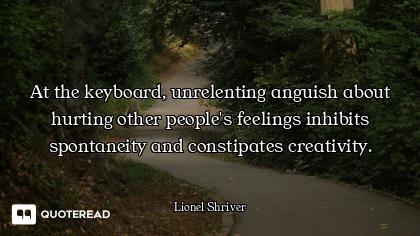 At the keyboard, unrelenting anguish about hurting other people's feelings inhibits spontaneity and...