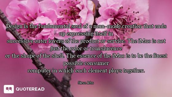 Design is the fundamental soul of a Design is the fundamental soul of a man-made creation that ends up expressing itself in
successive o...