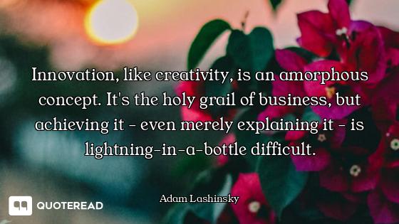 Innovation, like creativity, is an amorphous concept. It's the holy grail of business, but achieving...