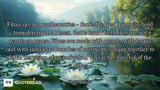 Films are not mathematics - that's the first thing you need to understand. At least, that's how I fe...