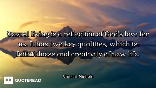 Sexual living is a reflection of God's love for us. It has two key qualities, which is faithfulness...