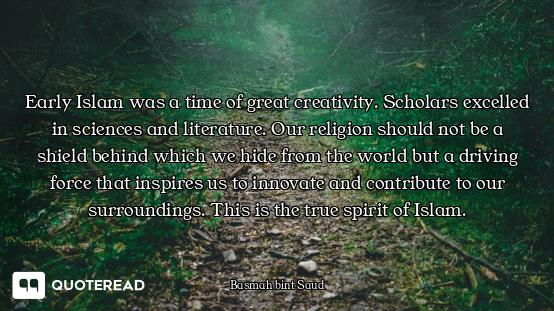 Early Islam was a time of great creativity. Scholars excelled in sciences and literature. Our religi...