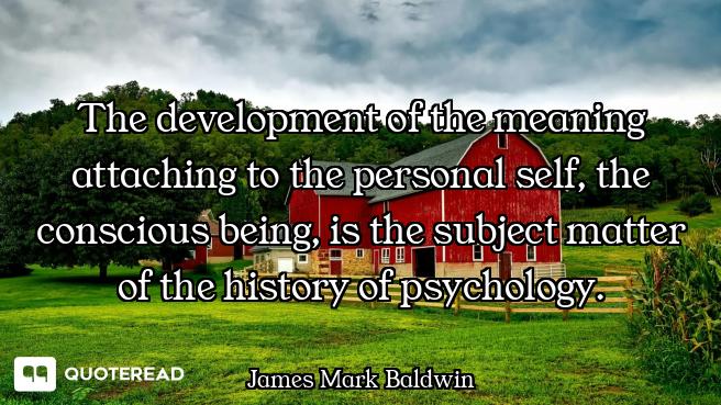 The development of the meaning attaching to the personal self, the conscious being, is the subject m...