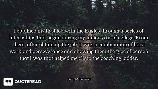 I obtained my first job with the Eagles through a series of internships that began during my junior...