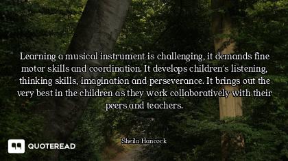 Learning a musical instrument is challenging, it demands fine motor skills and coordination. It deve...