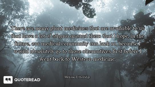 There are many plant medicines that are available to us that have a lot of stigma around them that I...