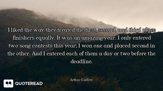 I liked the way they treated the first, second, and third place finishers equally. It was an amazing...