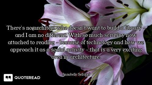 There's no architect who doesn't want to build a library - and I am no different. With so much scrut...