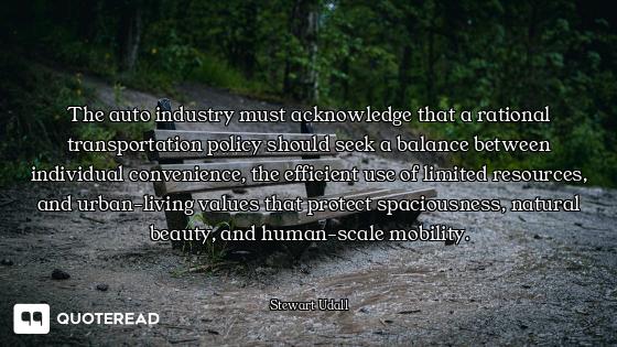 The auto industry must acknowledge that a rational transportation policy should seek a balance betwe...