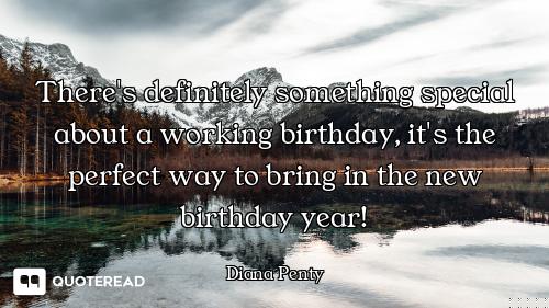 There's definitely something special about a working birthday, it's the perfect way to bring in the...