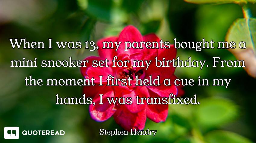 When I was 13, my parents bought me a mini snooker set for my birthday. From the moment I first held...