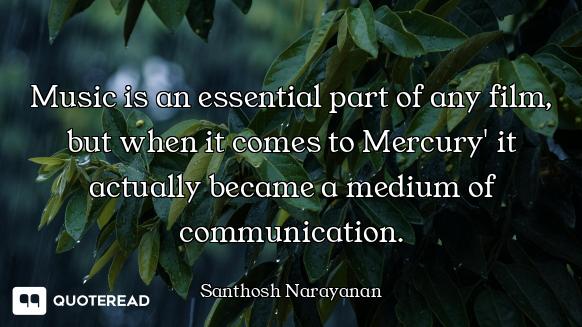 Music is an essential part of any film, but when it comes to Mercury' it actually became a medium of...