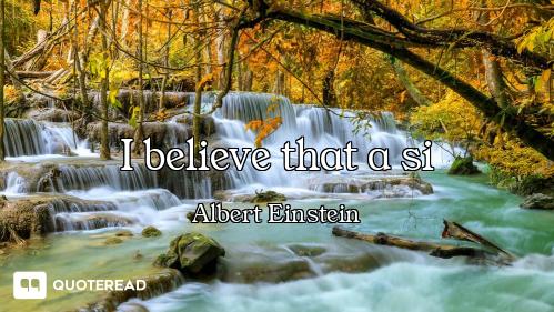 I believe that a si